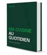Livre de recette "Ma cuisine au Quotidien " pour robot Vorwerk Thermomix TM5